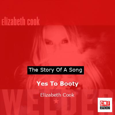 Yes To Booty – Elizabeth Cook