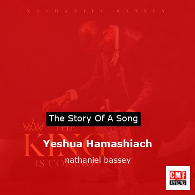 Yeshua Hamashiach – nathaniel bassey