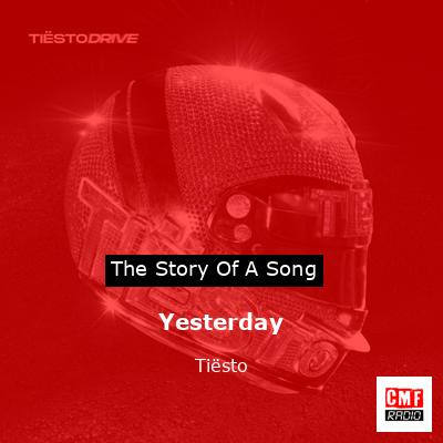 Yesterday – Tiësto