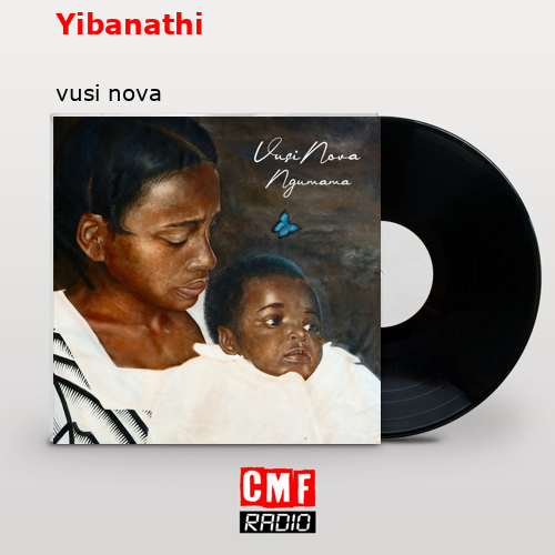 Yibanathi – vusi nova