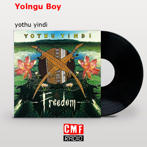 Yolngu Boy – yothu yindi