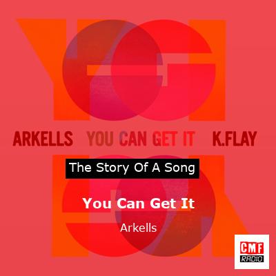 You Can Get It – Arkells