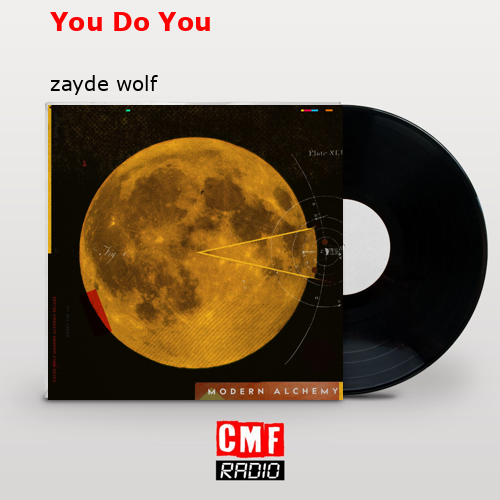 You Do You – zayde wolf