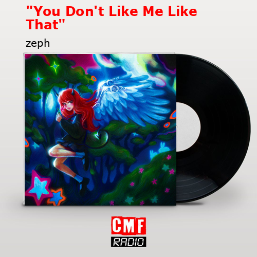 final cover You Dont Like Me Like That zeph