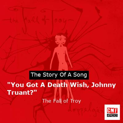 “You Got A Death Wish, Johnny Truant?” – The Fall of Troy