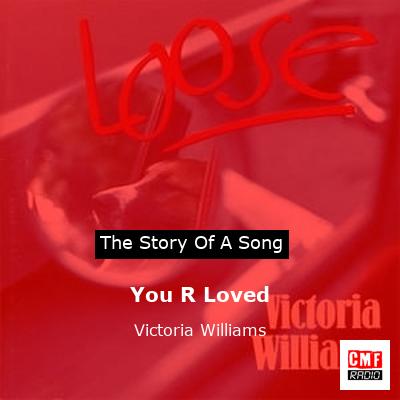 final cover You R Loved Victoria Williams
