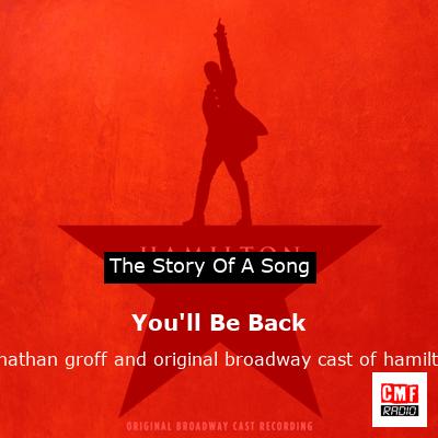 final cover Youll Be Back jonathan groff and original broadway cast of hamilton