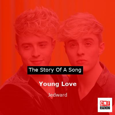 Young Love – Jedward