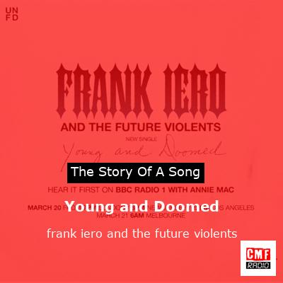 Young and Doomed – frank iero and the future violents
