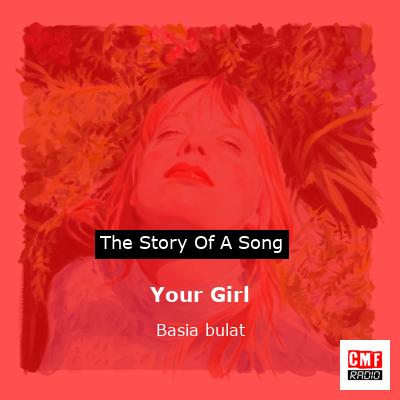 Your Girl – Basia bulat