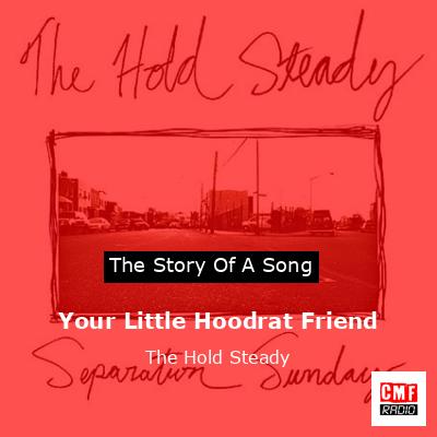 Your Little Hoodrat Friend – The Hold Steady