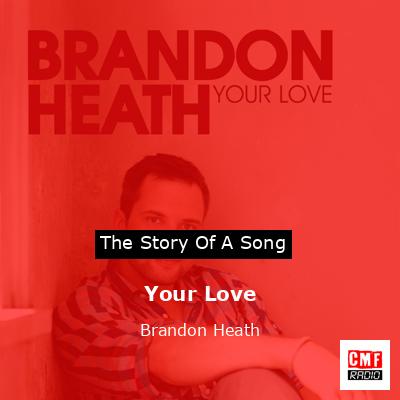 Your Love – Brandon Heath