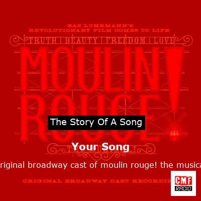 Your Song – original broadway cast of moulin rouge! the musical