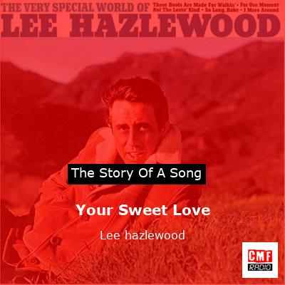 final cover Your Sweet Love Lee hazlewood