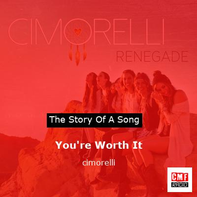 You’re Worth It – cimorelli