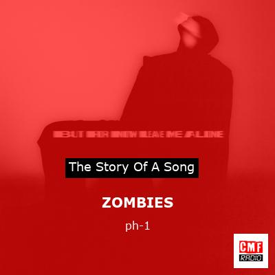 ZOMBIES – ph-1