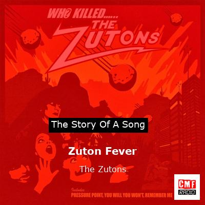 Zuton Fever – The Zutons