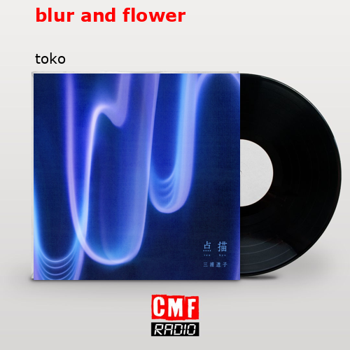 blur and flower – toko