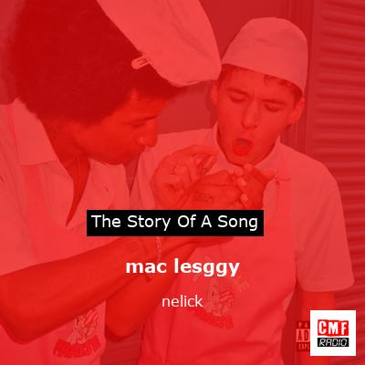 mac lesggy – nelick