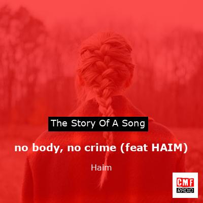 final cover no body no crime feat HAIM Haim