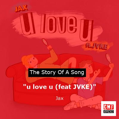 final cover u love u feat JVKE Jax