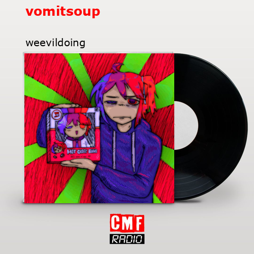 vomitsoup – weevildoing