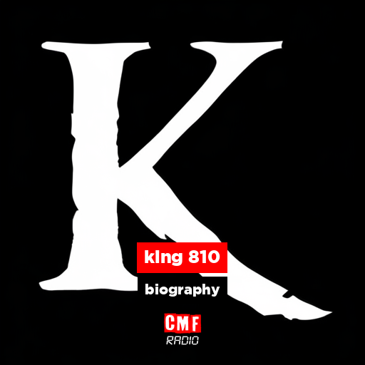 king 810 – biography