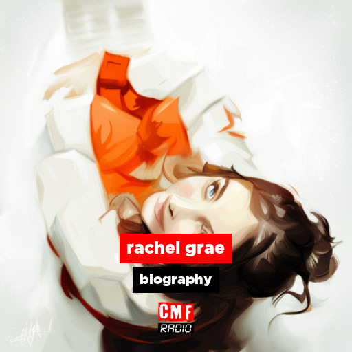 rachel grae – biography
