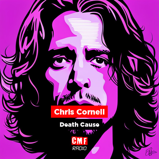 How did Chris Cornell die