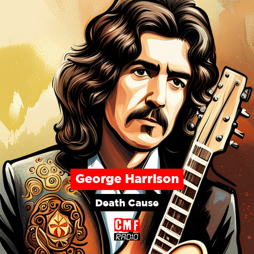 How did George Harrison die?