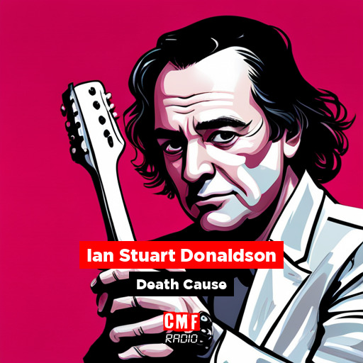 How did Ian Stuart Donaldson die