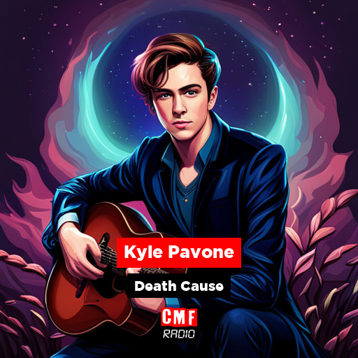 How did Kyle Pavone die?