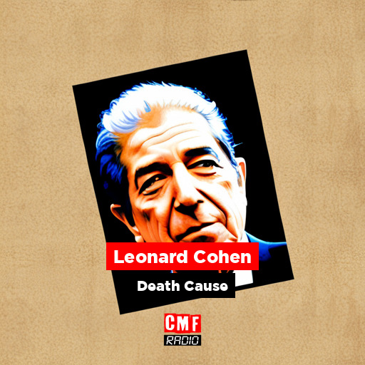 How did Leonard Cohen die?