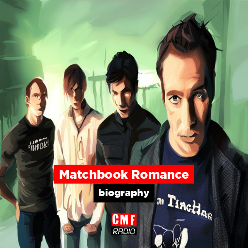 Matchbook Romance – biography
