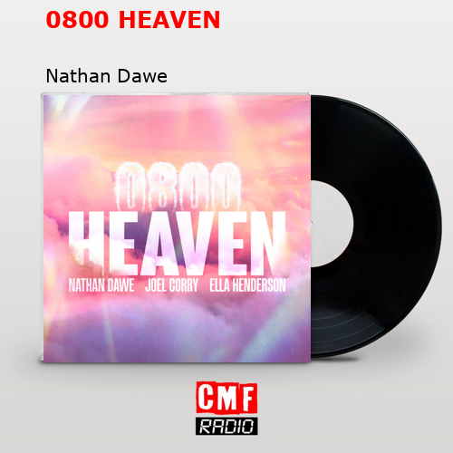 final cover 0800 HEAVEN Nathan Dawe