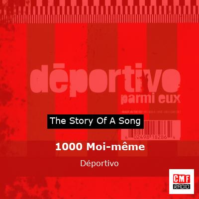 1000 Moi-même – Déportivo
