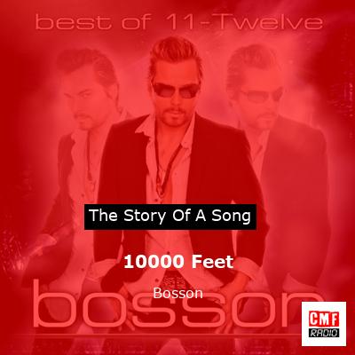10000 Feet – Bosson