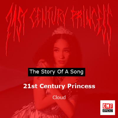 21st Century Princess – Cloud
