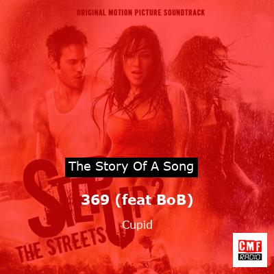 369 (feat BoB) – Cupid