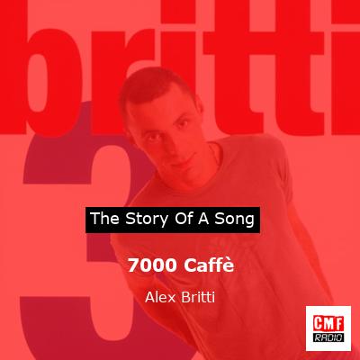 7000 Caffè – Alex Britti
