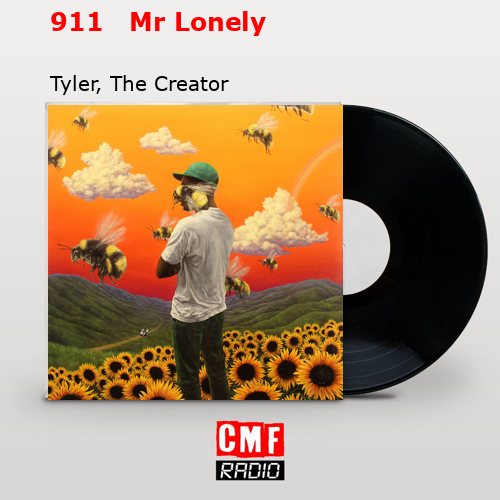 final cover 911 Mr Lonely Tyler The Creator