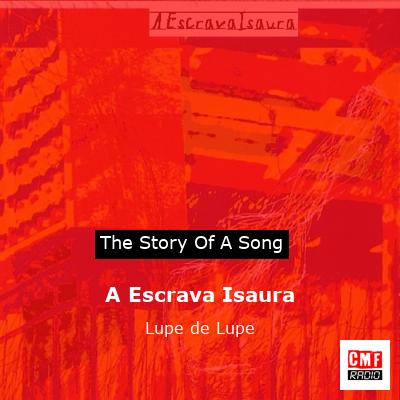 A Escrava Isaura – Lupe de Lupe
