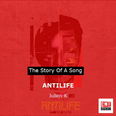 ANTILIFE – Julien-K