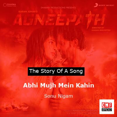 Abhi Mujh Mein Kahin – Sonu Nigam