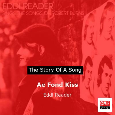 Ae Fond Kiss – Eddi Reader