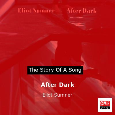 After Dark – Eliot Sumner
