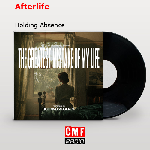 Holding Absence – Afterlife Lyrics