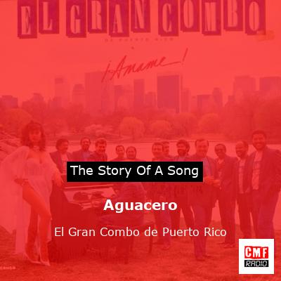 Aguacero – El Gran Combo de Puerto Rico