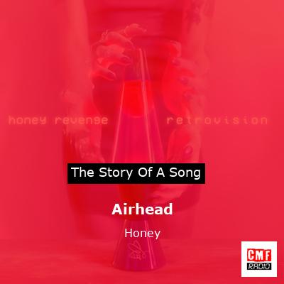 Airhead – Honey