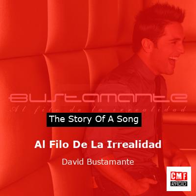 Al Filo De La Irrealidad – David Bustamante